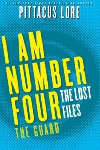 Baixar I Am Number Four: The Lost Files: The Guard pdf, epub, eBook