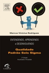 Baixar Entendendo, aprendendo e desenvolvendo qualidade padrão seis sigma pdf, epub, eBook