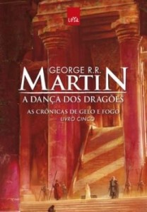 Baixar A dança dos dragões – As crônicas de gelo e fogo – Livro cinco pdf, epub, eBook