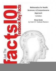 Baixar E-Study Guide for Mathematics for Health Sciences: A Comprehensive Approach, Textbook by Joel R. Hel pdf, epub, eBook