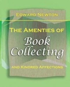Baixar The Amenties of Book-Collecting and Kindred Affections pdf, epub, eBook