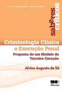 Baixar COL. SABERES CRÍTICOS: CRIMINOLOGIA CLÍNICA E A EXECUÇÃO PENAL pdf, epub, eBook