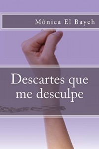 Baixar Descartes que me desculpe pdf, epub, eBook