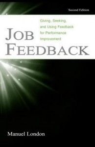 Baixar Job Feedback: Giving, Seeking, and Using Feedback for Performance Improvement pdf, epub, eBook