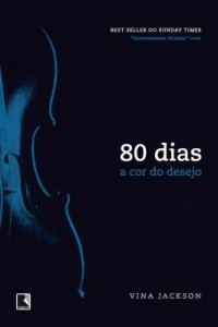 Baixar A cor do desejo – 80 dias – vol. 2 pdf, epub, eBook