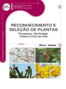 Baixar Reconhecimento e Seleção de Plantas – Processos, Morfologia, Coleta e Ciclo de Vida pdf, epub, eBook