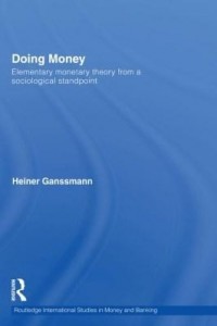 Baixar Doing Money: Elementary Monetary Theory from a Sociological Standpoint pdf, epub, eBook