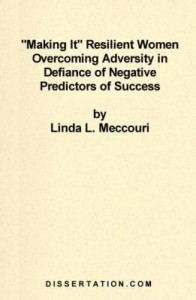 Baixar Making It Resilient Women Overcoming Adversity in Defiance of Negative Predictors of Success pdf, epub, eBook
