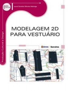 Baixar Modelagem 2D Para Vestuário – Série Eixos pdf, epub, eBook
