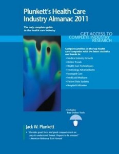 Baixar Plunkett's Health Care Industry Almanac: The Only Comprehensive Guide to the Health Care Industry pdf, epub, eBook