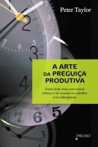 Baixar A arte da preguiça produtiva pdf, epub, eBook