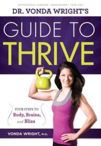 Baixar Dr. Vonda Wright's Guide to Thrive: 4 Steps to Body, Brains, and Bliss pdf, epub, eBook