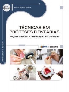 Baixar Técnicas em Próteses Dentárias – Noções Básicas, Classificação e Confecção pdf, epub, eBook
