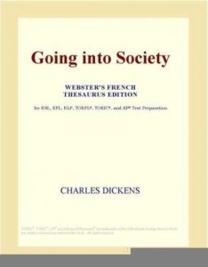 Baixar Going into Society (Webster's French Thesaurus Edition) pdf, epub, eBook