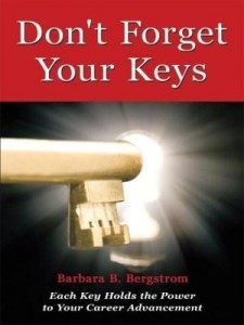 Baixar Don't Forget Your Keys: Each Key Holds the Power to Your Career Advancement pdf, epub, eBook
