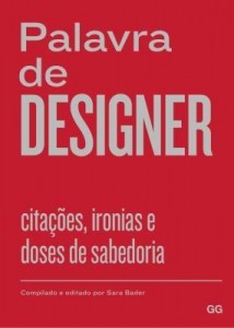 Baixar Palavra de designer: Citações, ironias e doses de sabedoria pdf, epub, eBook