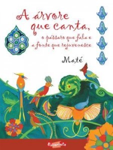 Baixar A Árvore que Canta – O Pássaro que Fala e a Fonte que Rejuvenesce pdf, epub, eBook