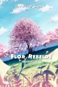 Baixar Flor Rebelde pdf, epub, eBook