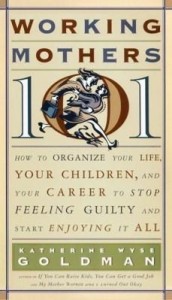 Baixar Working Mothers 101 pdf, epub, eBook