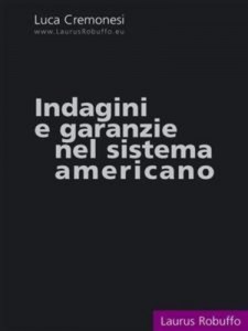 Baixar Indagini e garanzie nel sistema americano pdf, epub, eBook