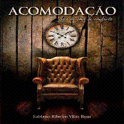 Baixar ACOMODAÇÃO – SAIA DA ZONA DE CONFORTO pdf, epub, eBook