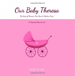 Baixar Our baby theresa, the story of theresas first pdf, epub, eBook