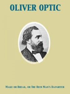 Baixar Make or break or, the rich man’s daughter pdf, epub, eBook