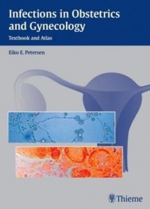 Baixar Infections in Obstetrics and Gynecology: Textbook and Atlas pdf, epub, eBook