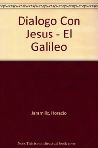 Baixar Dialogos con jesus el galileo pdf, epub, eBook