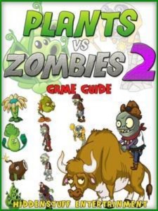 Baixar Pvz 2: the unofficial strategies, tricks and pdf, epub, eBook