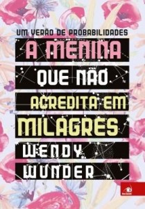 Baixar A Menina que não Acredita em Milagres pdf, epub, eBook