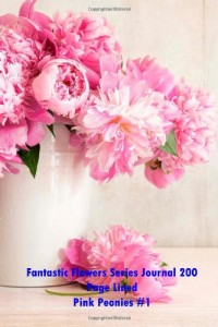 Baixar Fantastic flowers series journal 200 page lined pdf, epub, eBook
