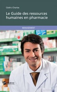 Baixar Guide des ressources humaines en pharmacie, le pdf, epub, eBook