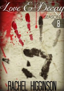 Baixar Love and decay, season two, episode eight pdf, epub, eBook