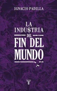 Baixar Industria del fin del mundo, la pdf, epub, eBook