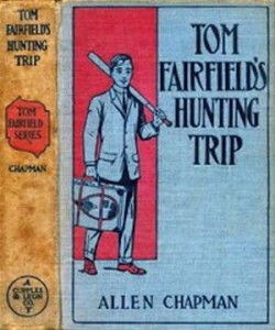 Baixar Tom fairfield’s hunting trip (illustrated) pdf, epub, eBook
