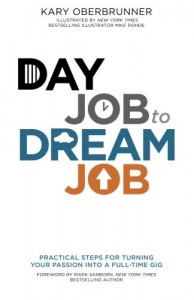 Baixar Day job to dream job pdf, epub, eBook