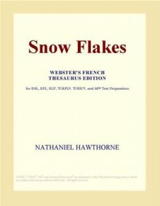 Baixar Snow flakes (webster’s french thesaurus edition) pdf, epub, eBook