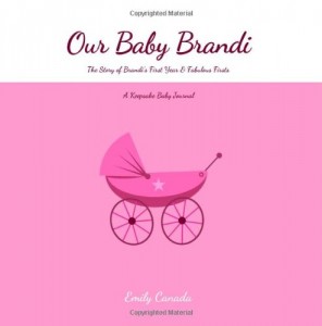 Baixar Our baby brandi, the story of brandis first year pdf, epub, eBook