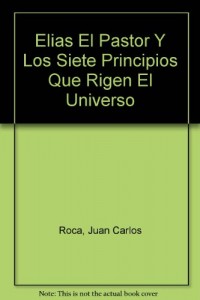 Baixar Elias el pastor y los siete principios que rigen e pdf, epub, eBook