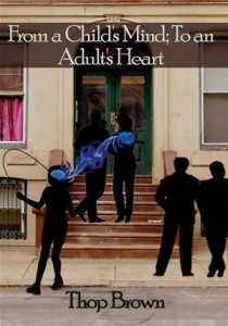 Baixar From a child’s mind; to an adult’s heart pdf, epub, eBook