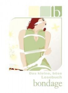 Baixar Kleine, bose lesebuch – b wie bondage, das pdf, epub, eBook