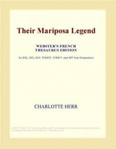 Baixar Their mariposa legend (webster’s french pdf, epub, eBook