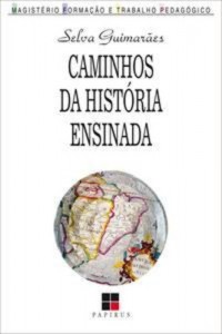 Baixar Caminhos da historia ensinada pdf, epub, eBook