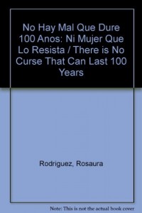 Baixar No hay mal que dure 100 anos pdf, epub, eBook