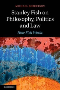 Baixar Stanley fish on philosophy, politics and law pdf, epub, eBook