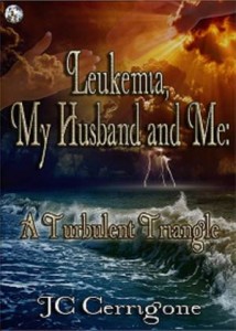 Baixar Leukemia, my husband and me: a turbulent triangle pdf, epub, eBook