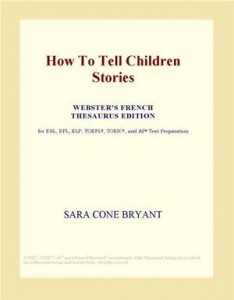 Baixar How to tell children stories (webster’s french pdf, epub, eBook