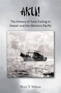 Baixar Aku! the history of tuna fishing in hawaii and pdf, epub, eBook