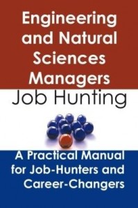 Baixar Engineering and Natural Sciences Managers: Job Hunting – A Practical Manual for Job-Hunters and Care pdf, epub, eBook